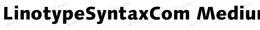 LinotypeSyntaxCom Medium字体转换